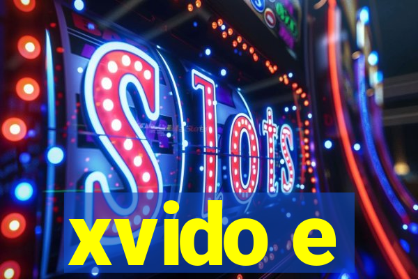 xvido e